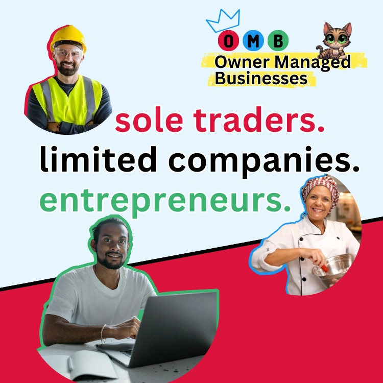 Owner-managed businesses including sole traders, limited companies, and entrepreneurs.